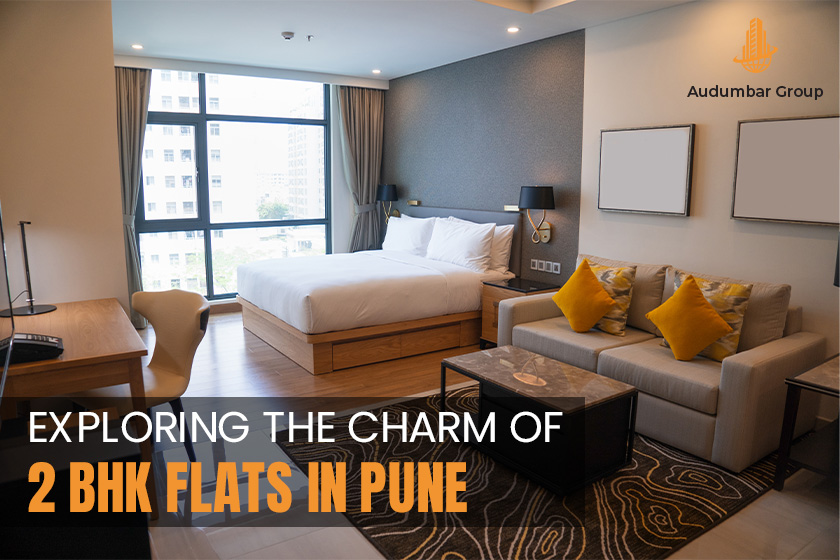 Exploring the Charm of 2 Bhk Flats in Pune: a Comprehensive Guide - Audumbar Group