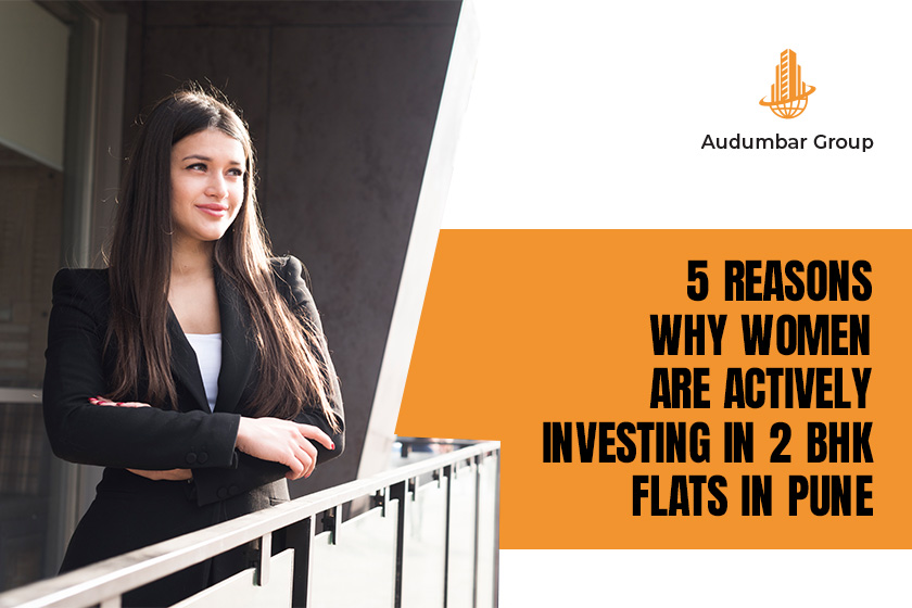 5 Reasons Why Women Are Actively Investing in 2 BHK Flats in Pune